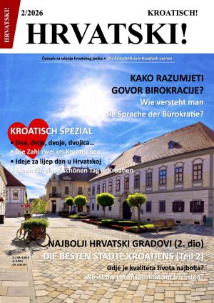 HRVATSKI! 2/2026 Zeitschrift DIGITAL (HR/DE) 8. Ausgabe [Digital]